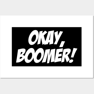 Okay, Boomer! Posters and Art